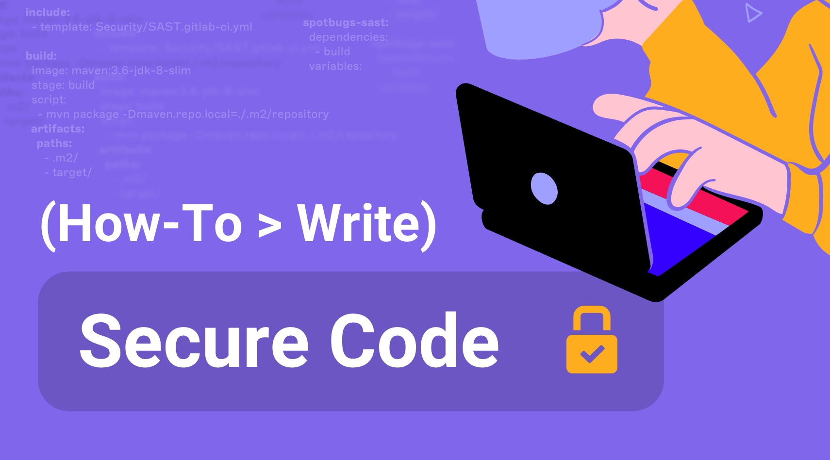 Security for Developers: How To Write Secure Code