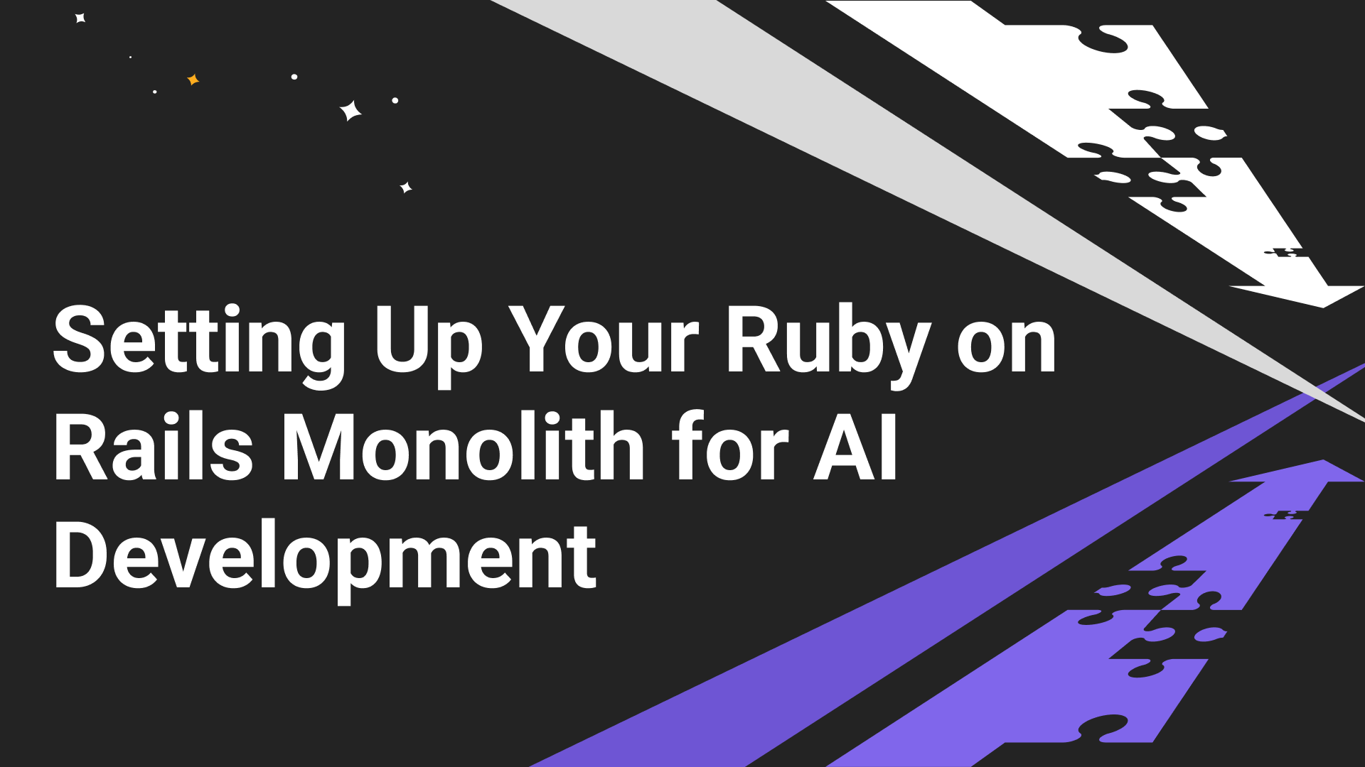 Setting Up Your Ruby on Rails Monolith for AI Development